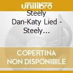Steely Dan-Katy Lied - Steely Dan-Katy Lied cd