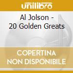 Al Jolson - 20 Golden Greats cd