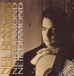 Neil Diamond - The Best Of cd musicale di DIAMOND NEIL
