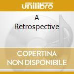 A Retrospective cd