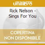 Rick Nelson - Sings For You cd