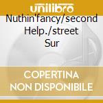 Nuthin'fancy/second Help./street Sur cd musicale di LYNYRD SKYNYRD