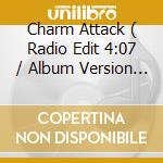 Charm Attack ( Radio Edit 4:07 / Album Version 4:23 ) / The Moon And I ( 6:35 ) cd