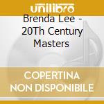 Brenda Lee - 20Th Century Masters cd musicale di Brenda Lee
