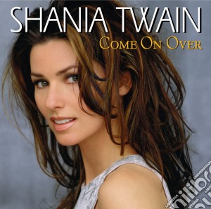 (Audiocassetta) Shania Twain - Come On Over (International Version) cd musicale di Shania Twain