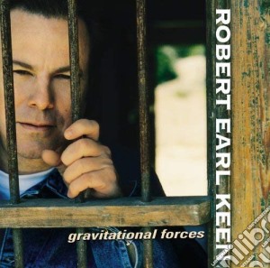 Robert Earl Keen - Gravitational Forces cd musicale di EARL KEEN ROBERT