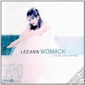 Lee Ann Womack - I Hope You Dance cd musicale di Womack lee ann