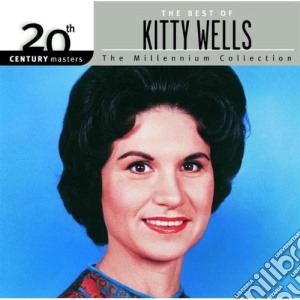 Kitty Wells - 20Th Century Masters: Millenium Collection cd musicale di Kitty Wells