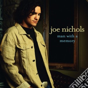 Joe Nichols - Man With A Memory cd musicale