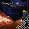 George Strait - Honkytonkville cd