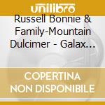 Russell Bonnie & Family-Mountain Dulcimer - Galax Styl cd