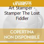 Art Stamper - Stamper The Lost Fiddler cd