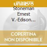 Stoneman Ernest V.-Edison Recordings 1928 cd