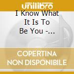 I Know What It Is To Be You - But You Don'T Know What It Is To Be Old / Love Is A Lovely Word cd