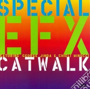 Special Efx - Catwalk cd musicale di Special Efx