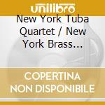 New York Tuba Quartet / New York Brass Quintet - Tubby'S Revenge cd