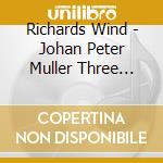 Richards Wind - Johan Peter Muller Three Quintets cd
