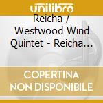 Reicha / Westwood Wind Quintet - Reicha Woodwind Quintets 9 - Op 99 Nos 5 & 6 cd