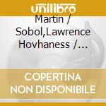 Martin / Sobol,Lawrence Hovhaness / Bertkovsky - Khaldis Op.91 cd
