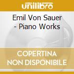 Emil Von Sauer - Piano Works cd
