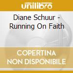 Diane Schuur - Running On Faith cd