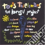 Toots Thielemans - The Brazil Project cd