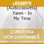 (Audiocassetta) Yanni - In My Time cd