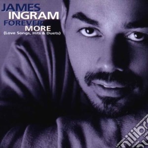 James Ingram - Forever More cd musicale