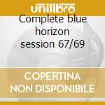 Complete blue horizon session 67/69 cd