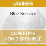 Blue Solitaire cd