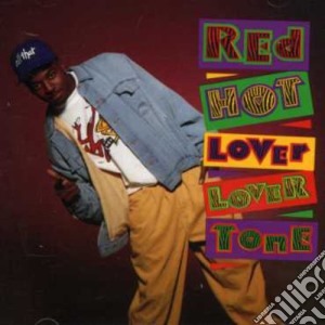 Red Hot Lover Lover Tone - Red Hot Lover Lover Tone cd musicale di Red Hot Lover Love