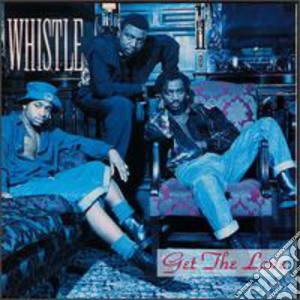 Whistle - Get The Love cd musicale di Whistle
