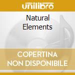 Natural Elements cd musicale di ACOUSTIC ALCHEMY