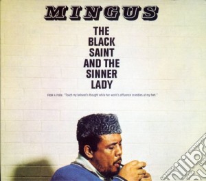 Charles Mingus - The Black Saint & The Sinner Lady cd musicale di Charles Mingus