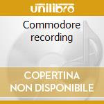 Commodore recording cd