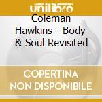 Coleman Hawkins - Body & Soul Revisited cd