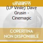 (LP Vinile) Dave Grusin - Cinemagic vinile