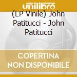 (LP Vinile) John Patitucci - John Patitucci vinile