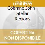 Coltrane John - Stellar Regions cd