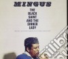 Charles Mingus - The Black Saint And The Sinner Lady cd