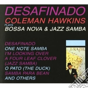 Coleman Hawkins - Desafinado cd musicale di Coleman Hawkins