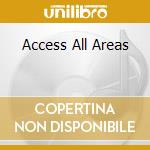 Access All Areas cd musicale di SPYRO GYRA