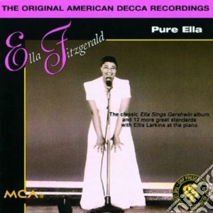 Ella Fitzgerald - Pure Ella cd musicale di Ella Fitzgerald