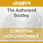 The Authorized Bootleg cd musicale di FORD ROBBEN