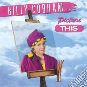 Billy Cobham - Picture This cd musicale di COBHAM BILLY