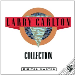 Larry Carlton - V1 Collection cd musicale di CARLTON LARRY