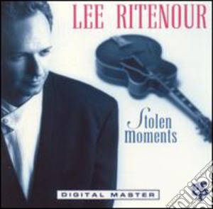 Lee Ritenour - Stolen Moments cd musicale di RITENOUR LEE