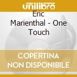 Eric Marienthal - One Touch cd
