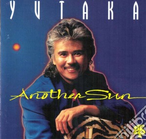 Yutaka - Another Sun cd musicale di YUTAKA