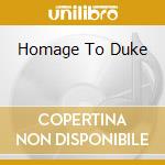 Homage To Duke cd musicale di GRUSIN DAVE